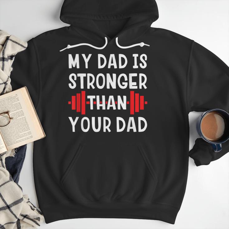 My Dad Is Stronger Than Your Dad T-Shirt Men Hoodie