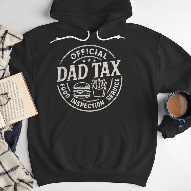 Dad Tax Papa Daddy Fathers Day Men Hoodie Dad Tax Papa Daddy Fathers Day Men Hoodie