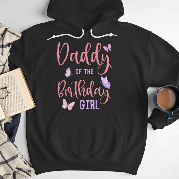 Daddy Of The Birthday Girl Butterfly Party Matching Family Men Hoodie