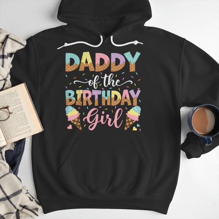 Daddy Of The Birthday Girl Ice Cream Lover Party Men Hoodie