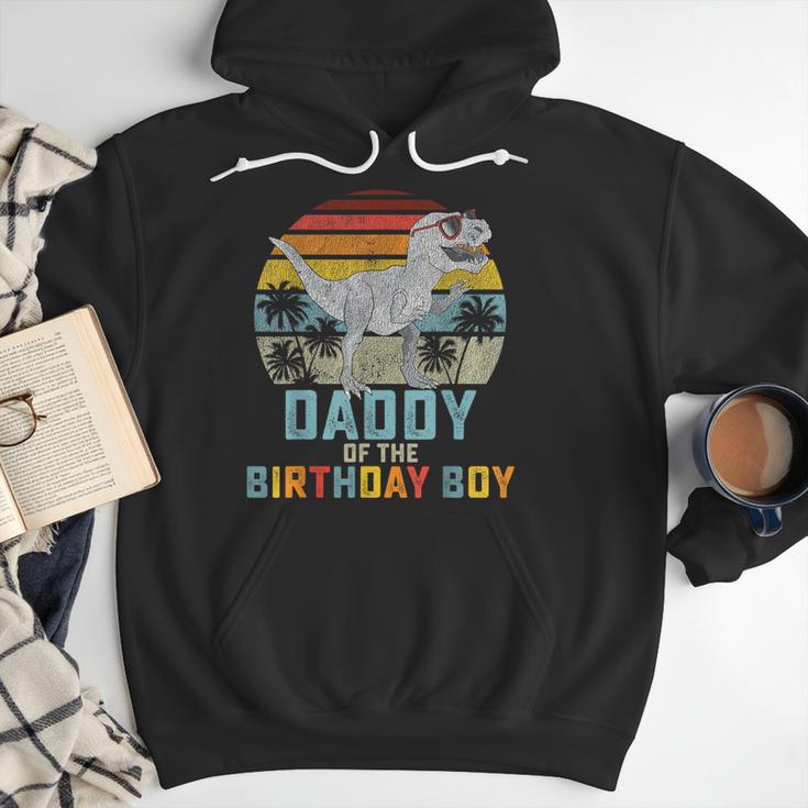 Daddy Dinosaur Of The Birthday Boy Dad Matching Family Men Hoodie Daddy Dinosaur Of The Birthday Boy Dad Matching Family Men Hoodie