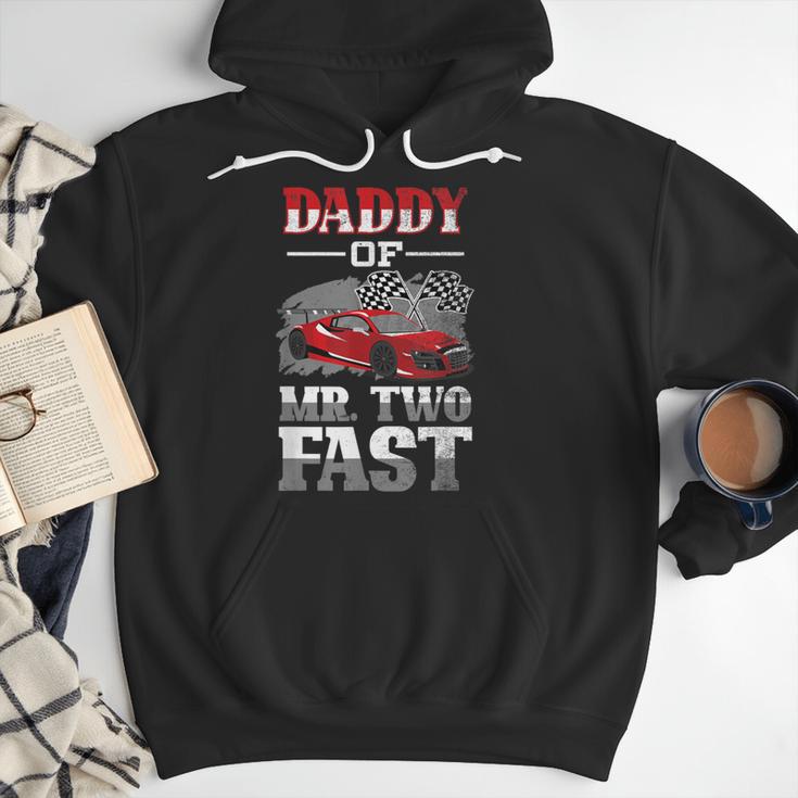 Daddy Of Mr Two Fast Two Fast 2 Curious 2nd Birthday Men Hoodie