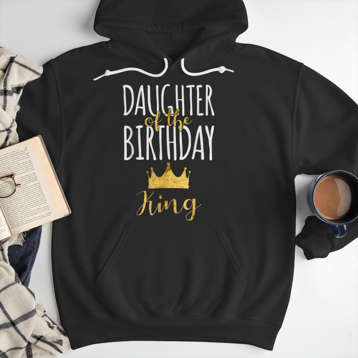 Daughter Of The Birthday King Bday Party Idea For Dad Men Hoodie