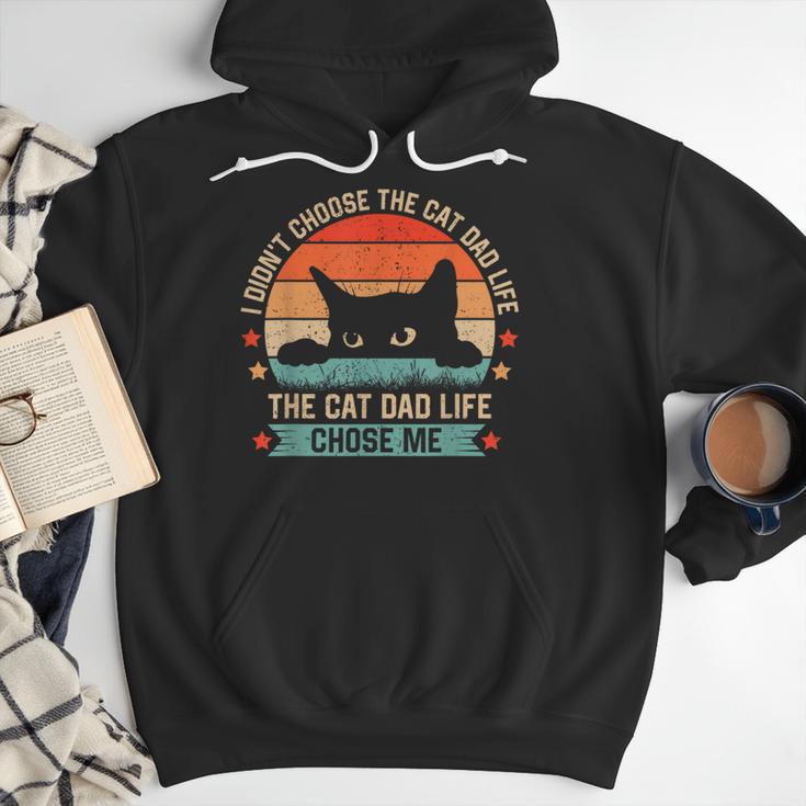 I Didn't Choose The Cat Dad Life The Cat Dad Life Chose Me Men Hoodie