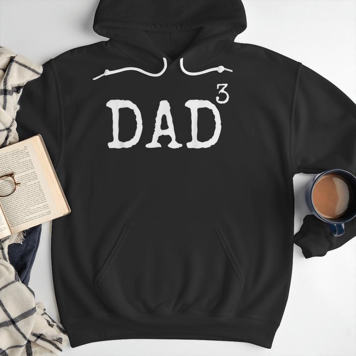 Father Of 3 From Kids Dad Cubed Dad To The Third Power Men Hoodie Father Of 3 From Kids Dad Cubed Dad To The Third Power Men Hoodie