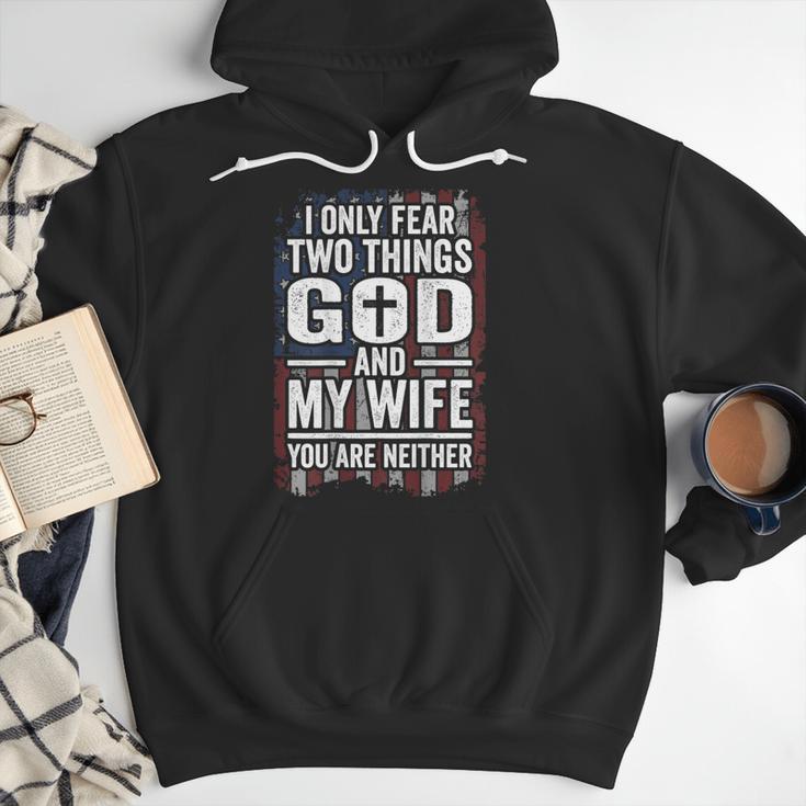 I Only Fear Two Things God And My Wife Dad Husband ON Back Men Hoodie