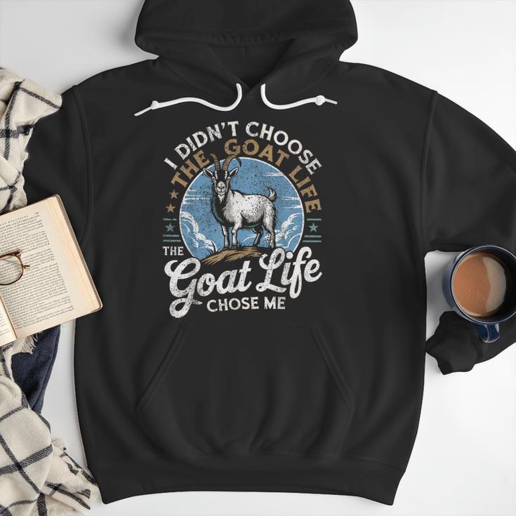 Goat Life Chose Me Rancher Farmer Goat Dad Goat Men Hoodie