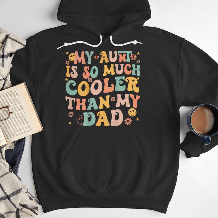 Groovy My Aunt Is So Much Cooler Than My Dad On Back Kids Men Hoodie Groovy My Aunt Is So Much Cooler Than My Dad On Back Kids Men Hoodie