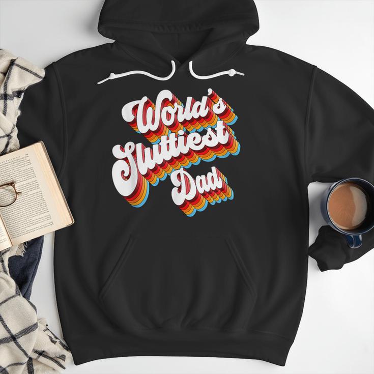 Humor Sarcastic Father's Day Adult Jokes World's Sluttiest Dad Small Men Hoodie Humor Sarcastic Father's Day Adult Jokes World's Sluttiest Dad Small Men Hoodie