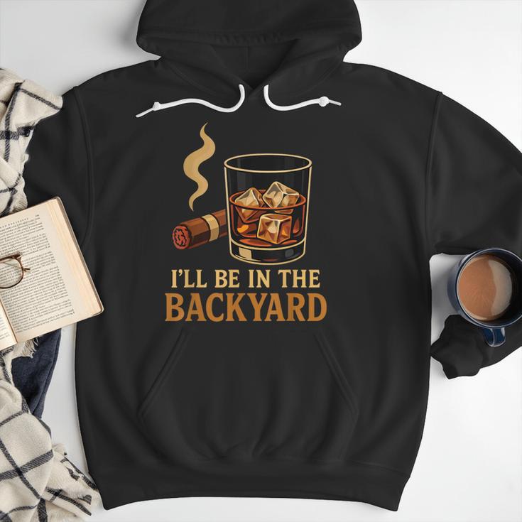 I’Ll Be In The Backyard Cigar Whiskey Dad Bourbon BBQ Summer Men Hoodie I’Ll Be In The Backyard Cigar Whiskey Dad Bourbon BBQ Summer Men Hoodie