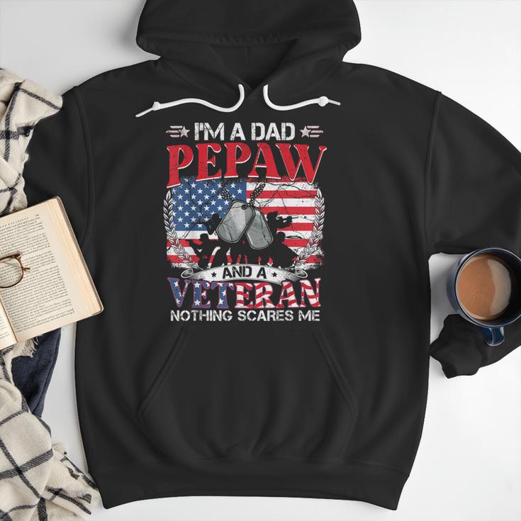 I'm Dad Pepaw Veteran Nothing Scares Me Father's Day Men Hoodie