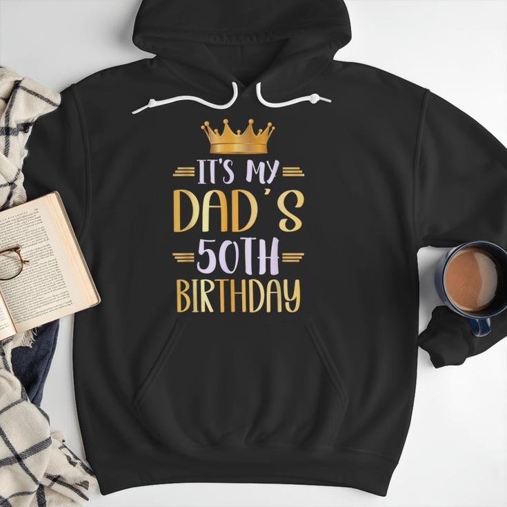 It's My Dad's 50th Birthday Happy 50 Years Old Men Hoodie