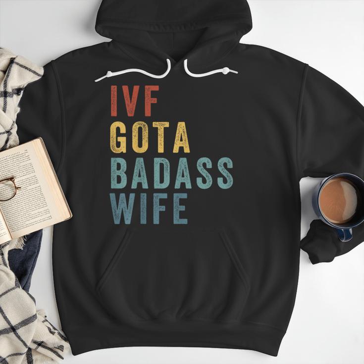 IVF Got a Badass Wife IVF Dad Transfer Day Infertility Men Hoodie IVF Got a Badass Wife IVF Dad Transfer Day Infertility Men Hoodie