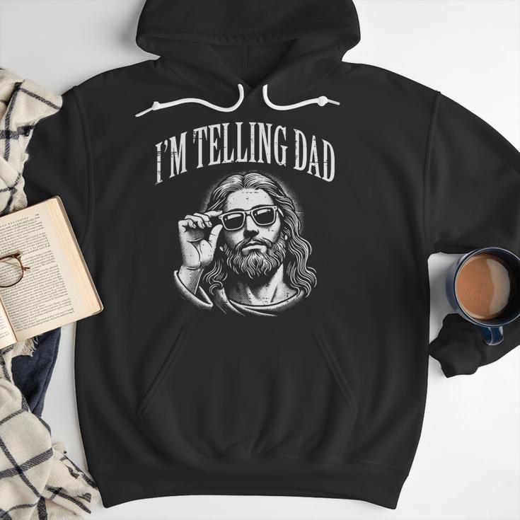 Jesus Im Telling Dad Christian Humor Men Women Kids Men Hoodie