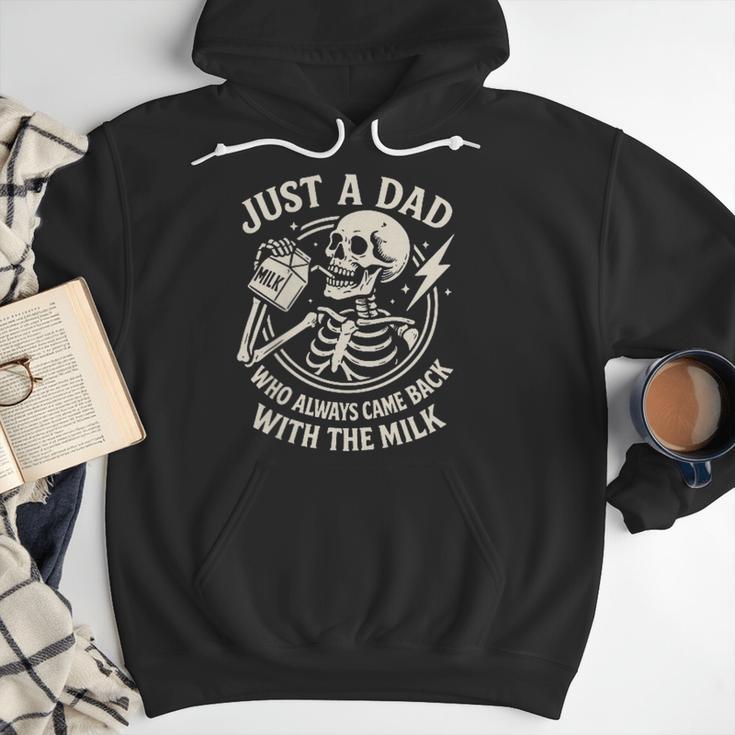 Just A Dad Who Always Came Back Skeleton Fathers Day Men Hoodie