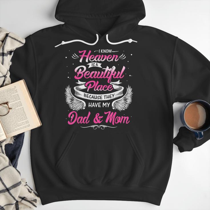 I Know Heaven Is A Beautiful Place They Have My Dad & Mom Men Hoodie