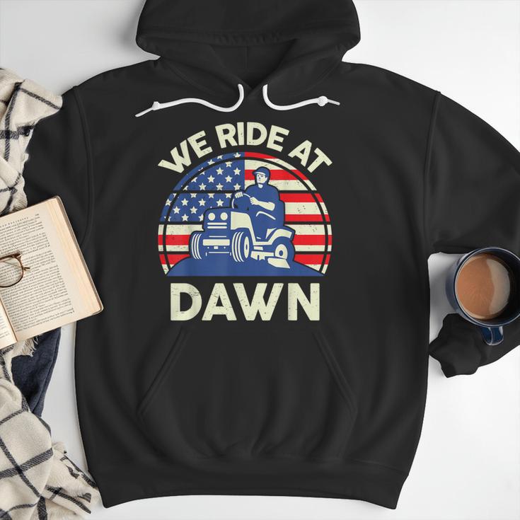 Lawn Mowing We Ride At Dawn Father Day Care Mower Dad Men Hoodie