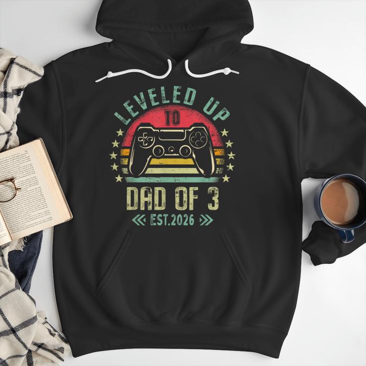 I Leveled Up To Dad Of 3 2026 Promoted To Dad Of Three Kids Men Hoodie I Leveled Up To Dad Of 3 2026 Promoted To Dad Of Three Kids Men Hoodie