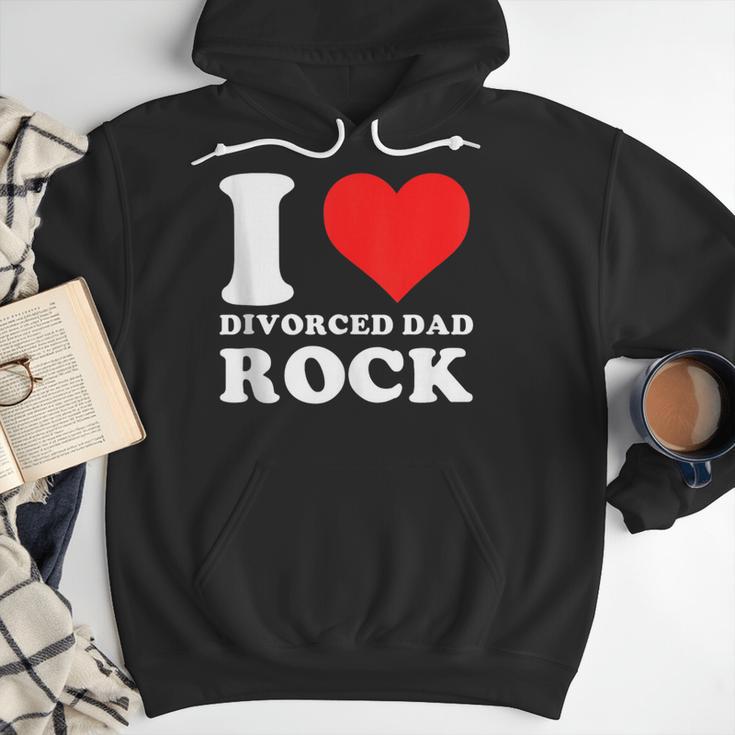 I Love Divorced Dad Rock Quote Men Hoodie I Love Divorced Dad Rock Quote Men Hoodie