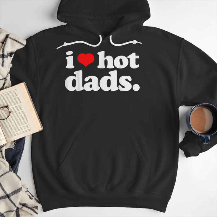 I Love Hot Dads Top For Hot Dad Joke I Heart Hot Dads Men Hoodie