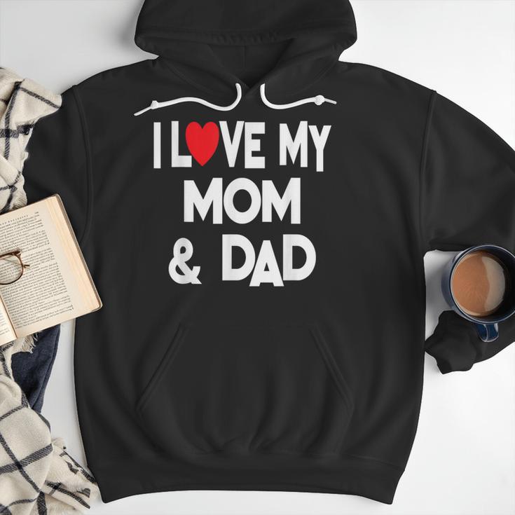 I Love My Mom & Dad Celebrate Family Mother Father Men Hoodie