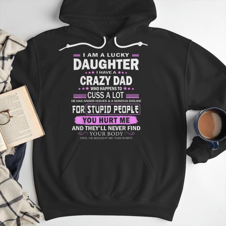 I Am A Lucky Daughter I Have A Crazy Dad Men Hoodie