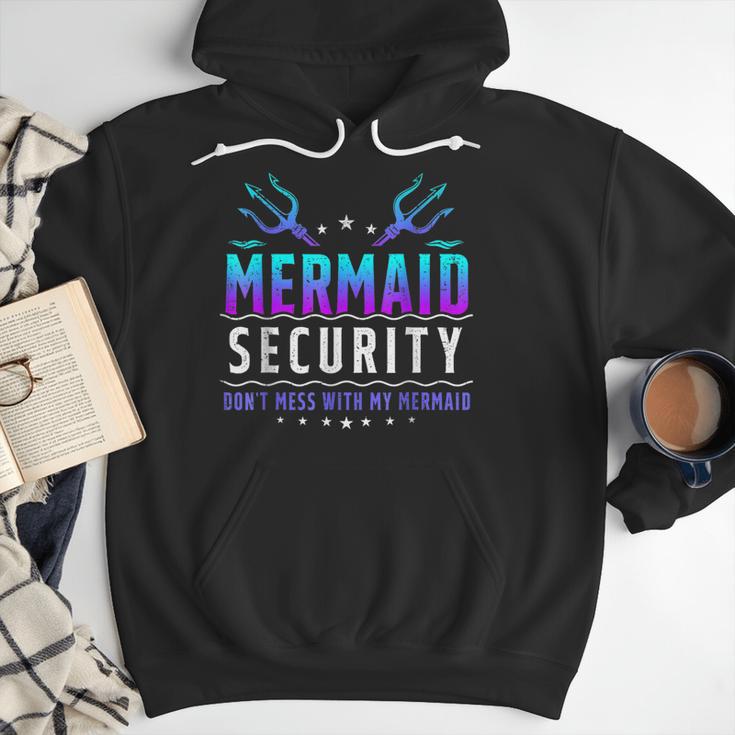 Mermaid Security Don't Mess With My Mermaid Merman Mer Dad Men Hoodie