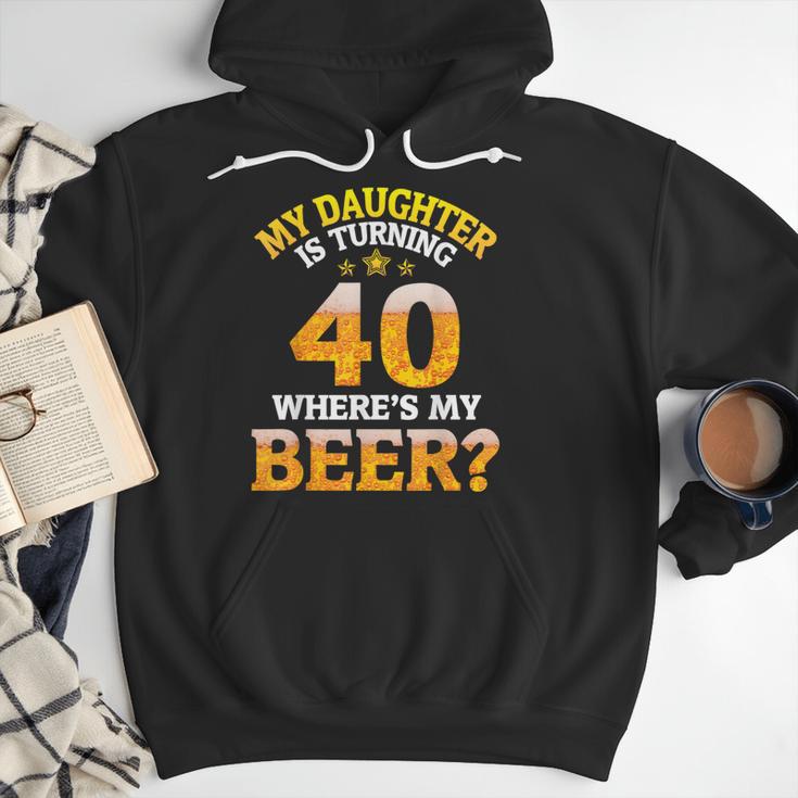 Mom Dad My Daughter Is Turning 40 Years Old Where's My Beer Men Hoodie Mom Dad My Daughter Is Turning 40 Years Old Where's My Beer Men Hoodie