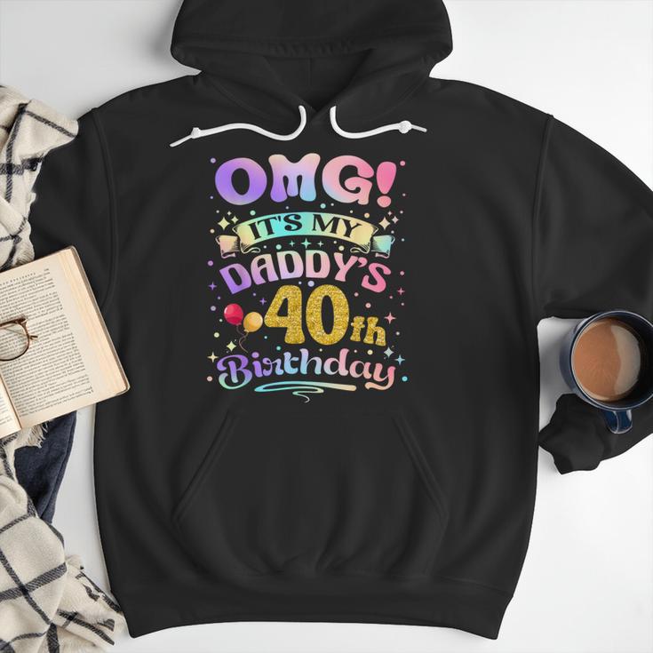 OMG It's My Daddy's 40th Birthday Happy 40 Years Old Men Hoodie