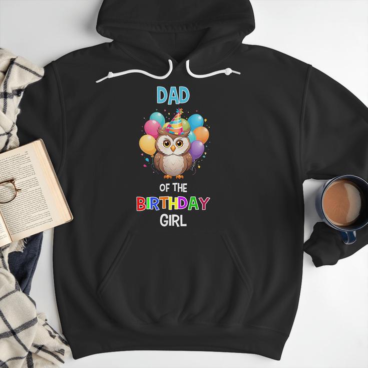 Owl Dad Birthday Party Dad Of The Birthday Girl Owl Men Hoodie
