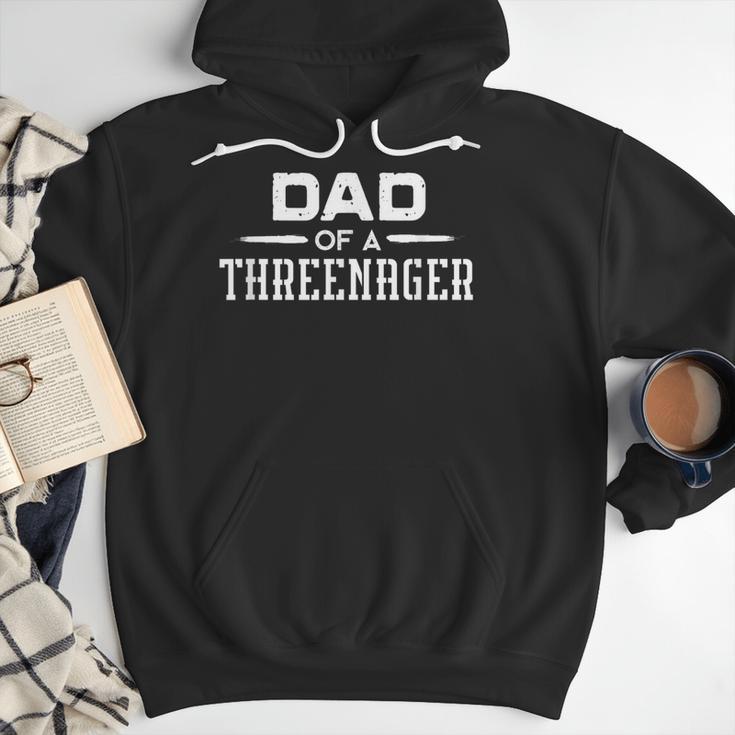 Parenting Dad Of A Threenager Men Hoodie Parenting Dad Of A Threenager Men Hoodie
