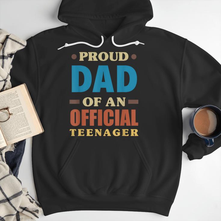 Proud Dad Of An Official Teenager 13th Birthday Family Men Hoodie