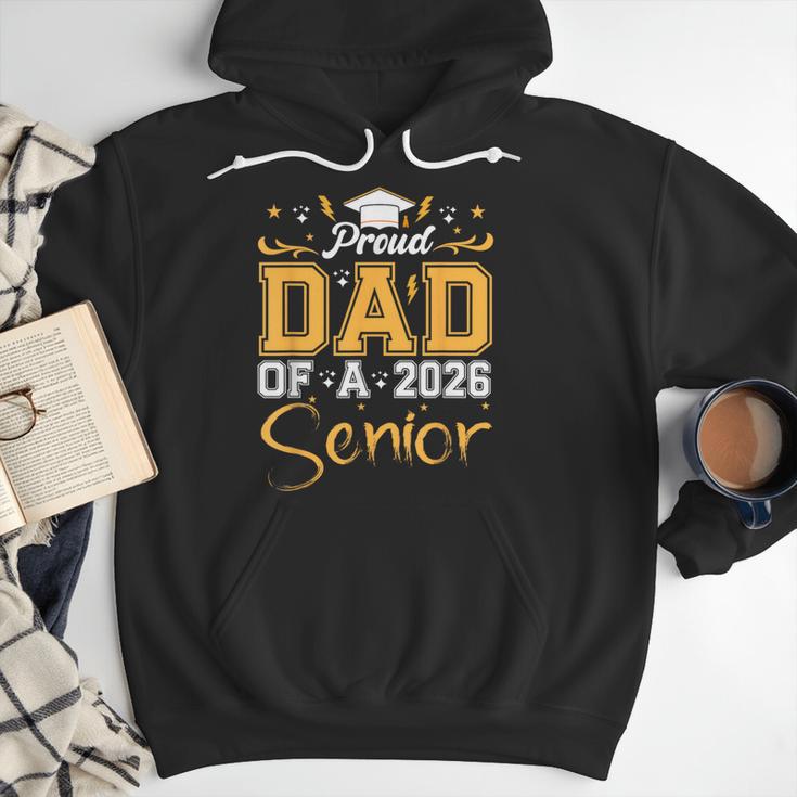 Proud Dad Of A Senior 2026 Class Of 2026 Graduate Men Hoodie