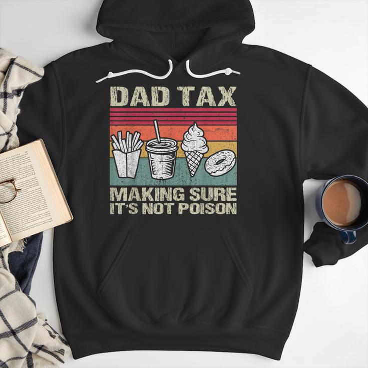 Retro Dad Tax Making Sure It's Not Poison Father's Day Men Hoodie