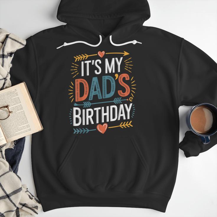 Retro It's My Dad's Birthday Boho Nostalgia Women Kid Men Hoodie
