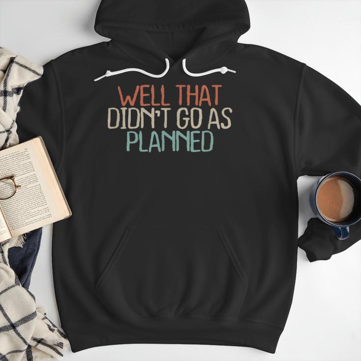 Shirt Mom Dad Shirts Well That Didn't Go As Planned Men Hoodie