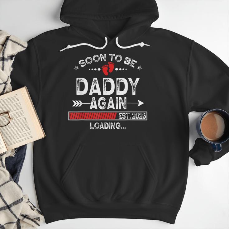 Soon To Be Daddy Again Est 2026 Loading Daddy Men Hoodie