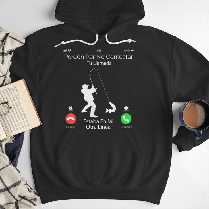 Sorry Missed Call Fisher Dad In Spanish Men Hoodie