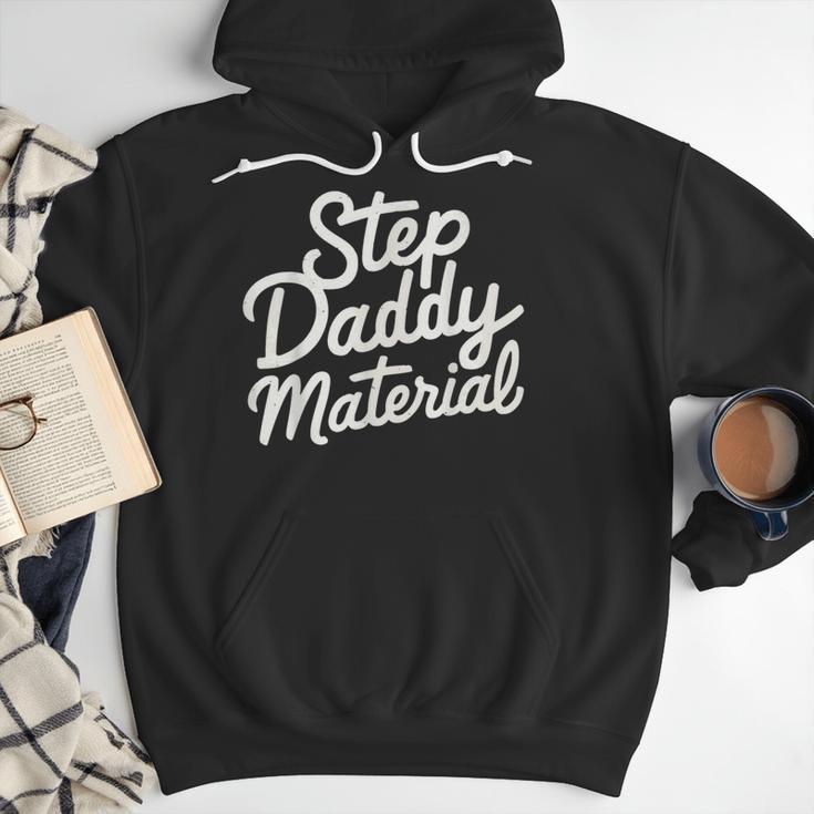 Step Daddy Material Men Hoodie