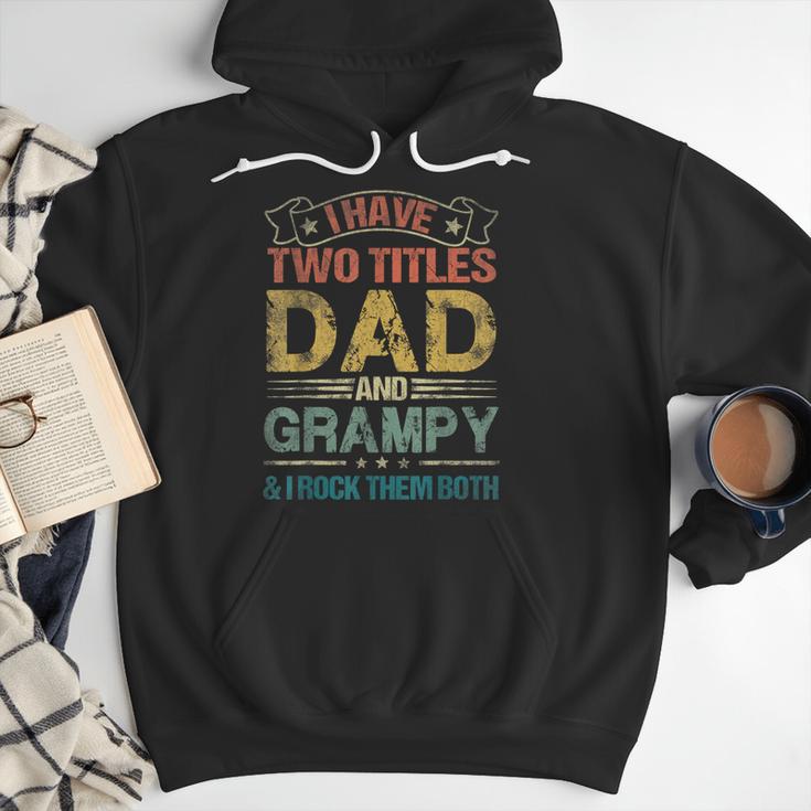 I Have Two Titles Dad And Grampy Tshirt Fathers Day Men Hoodie