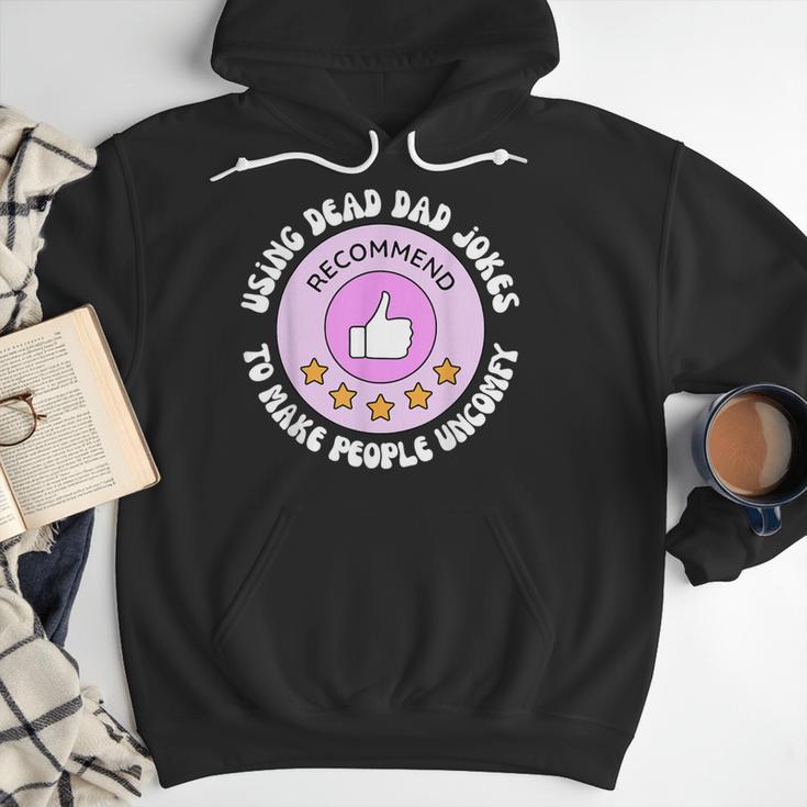 Using Dead Dad Jokes To Make People Uncomfy Vintage Quote Men Hoodie