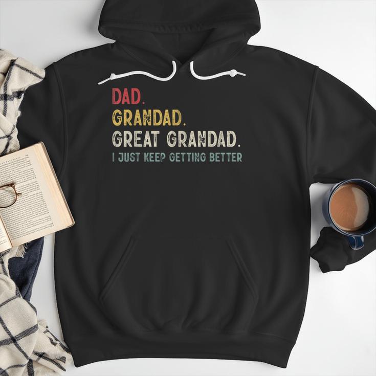 Vintage Dad Grandad Great Grandad i Just Keep Getting Better Men Hoodie Vintage Dad Grandad Great Grandad i Just Keep Getting Better Men Hoodie