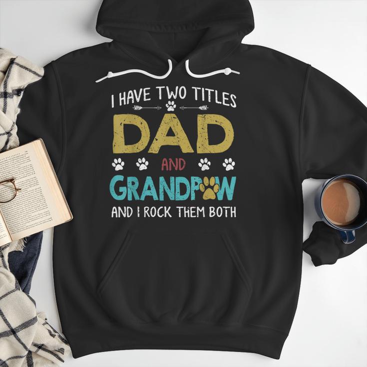 Vintage I Have Two Titles Dad And Grandpaw Dog Lover Men Hoodie