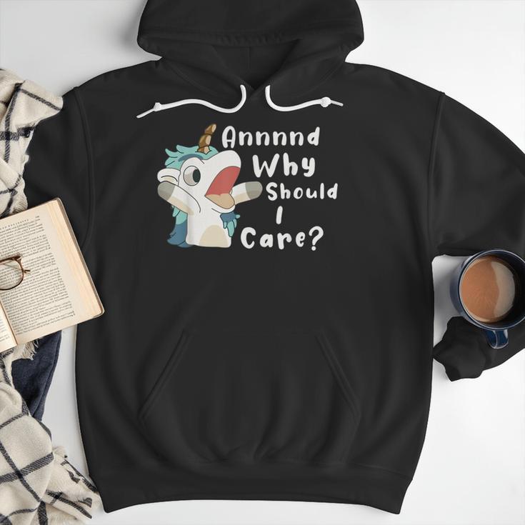 And Why Should I Care Sarcastic Unicorn Dad Mom Men Hoodie