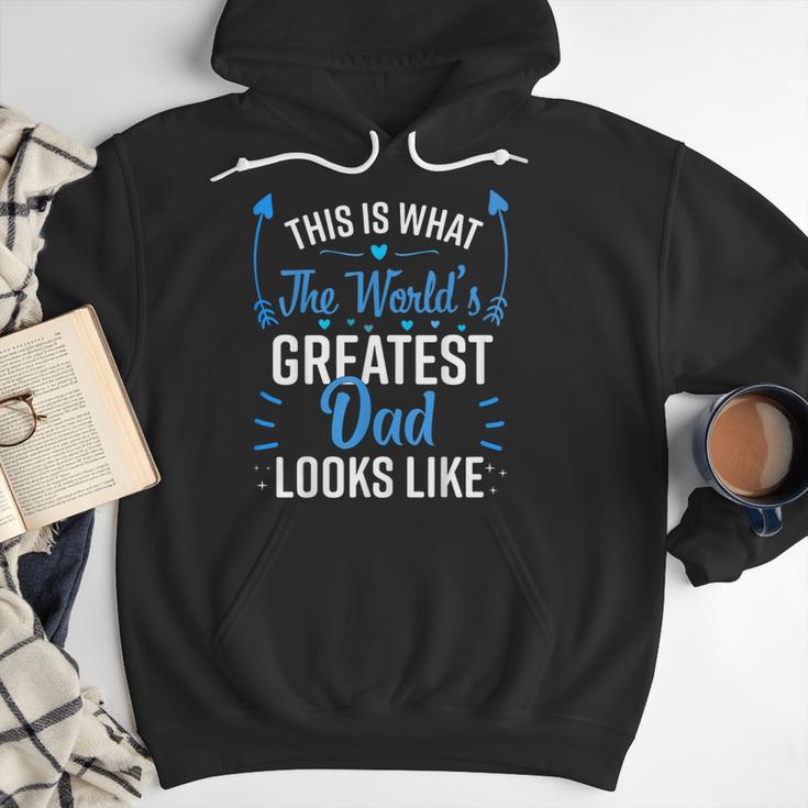 This Is What World's Greatest Dad Looks Like Father's Day Men Hoodie This Is What World's Greatest Dad Looks Like Father's Day Men Hoodie