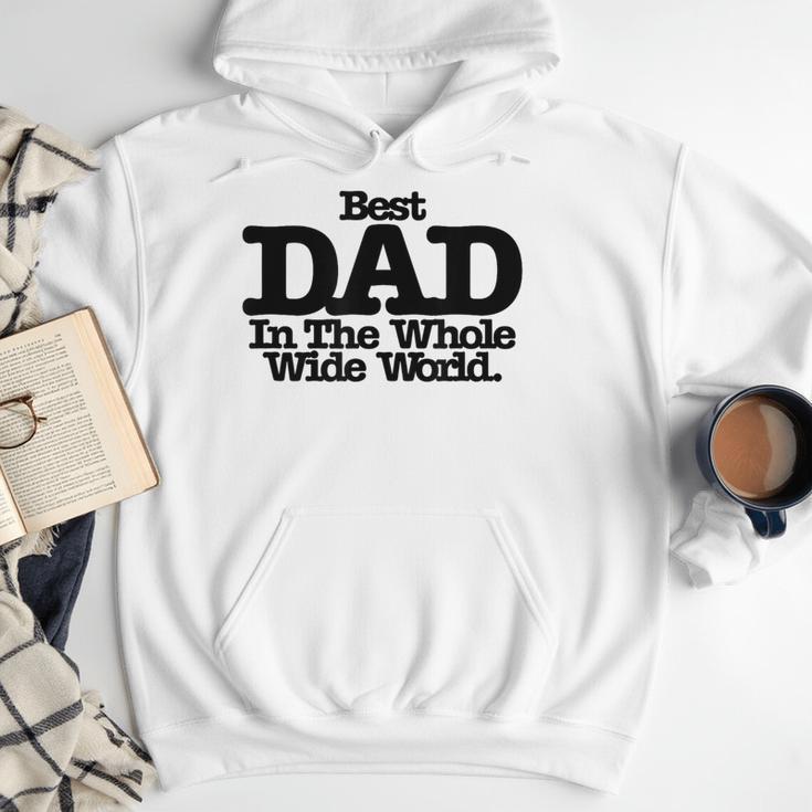 Best Dad In The Whole Wide World Men Hoodie