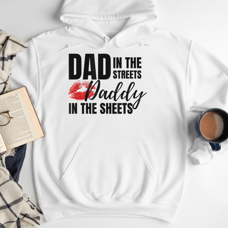 Dad In The Streets Daddy In The Sheets Men Hoodie Dad In The Streets Daddy In The Sheets Men Hoodie