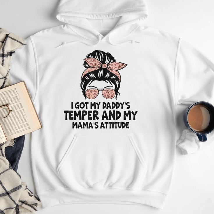 I Got My Daddy's Temper And My Mama's Attitude Men Hoodie I Got My Daddy's Temper And My Mama's Attitude Men Hoodie