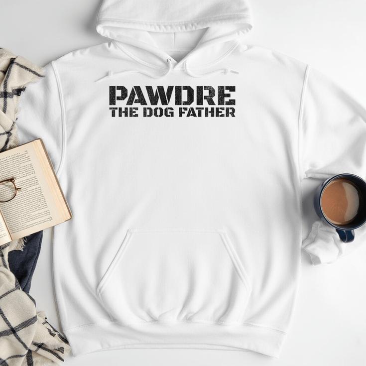 Dog Dad Humor PAWDRE The Dog Father Not Just a Dog Dad Men Hoodie