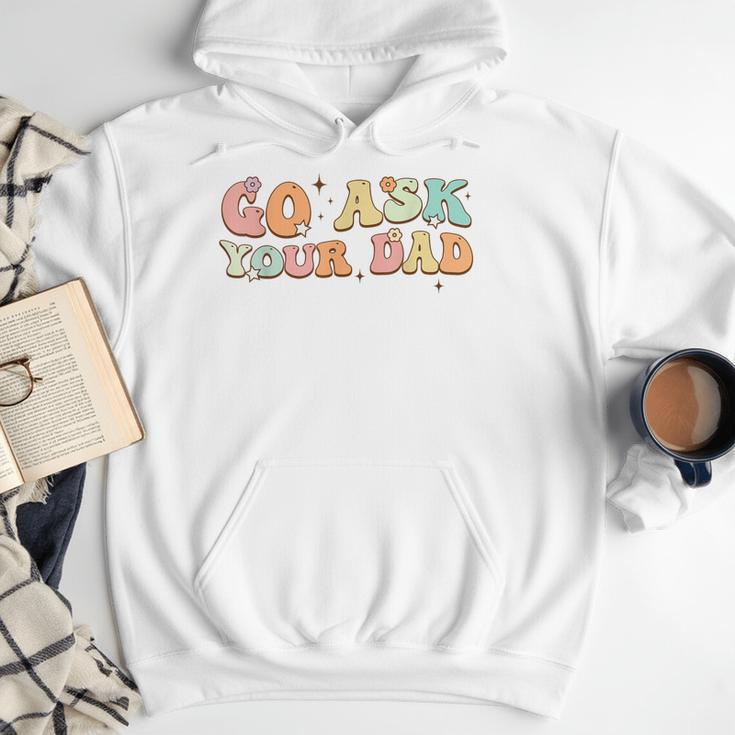 Groovy This Father's Day With Vintage Go Ask Your Dad Men Hoodie